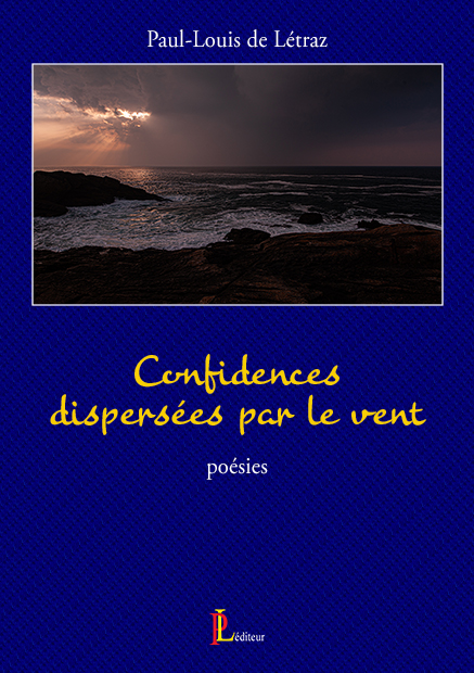 4ème de couverture pour la publication du recueil de poésies : Confidences dispersées par le vent; version epub et version imprimée à paraître en mars 2025